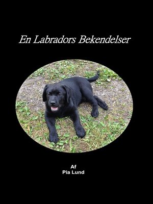 cover image of En Labradors Bekendelser